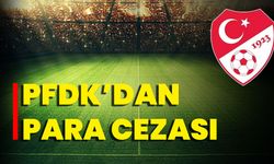 PFDK’dan Para Cezası