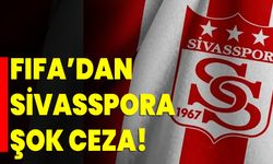 FIFA’dan Sivasspora Şok Ceza!