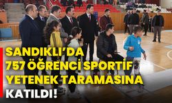 Sandıklı’da 757 öğrenci sportif yetenek taramasına katıldı!