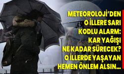 Meteoroloji’den o illere sarı kodlu alarm: Kar yağışı ne kadar sürecek? O illerde yaşayan hemen önlem alsın…