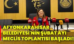 Afyonkarahisar Belediyesi'nin Şubat ayı meclis toplantısı başladı!