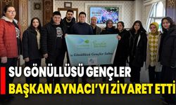 Su Gönüllüsü Gençler, Başkan Aynacı’yı Ziyaret Etti