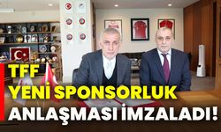 TFF, yeni sponsorluk anlaşması imzaladı!