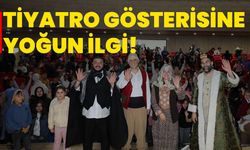 Tiyatro gösterisine yoğun ilgi!