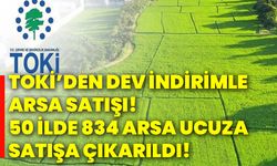 TOKİ’den dev indirimle arsa satışı! 50 ilde 834 arsa ucuza satışa çıkarıldı!