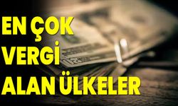 En Çok Vergi Alan Ülkeler