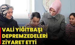 Vali Yiğitbaşı Depremzedeleri Ziyaret Etti