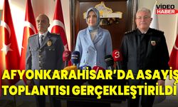 Afyonkarahisar’da Asayiş Toplantısı Gerçekleştirildi