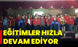 Eğitimler Hızla Devam Ediyor