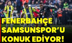 Fenerbahçe, Samsunspor’u Konuk Ediyor!