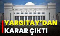 Yargıtay’dan Karar Çıktı