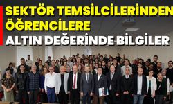 Sektör Temsilcilerinden Öğrencilere Altın Değerinde Bilgiler