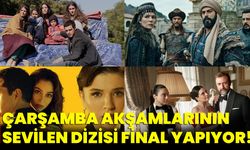 Çarşamba akşamlarının sevilen dizisi final yapıyor!