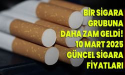 Bir Sigara Grubuna Daha Zam Geldi! 10 Mart 2025 Güncel Sigara Fiyatları