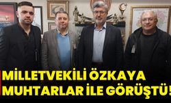 Milletvekili Özkaya, Muhtarlar İle Görüştü!