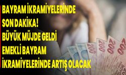 Bayram ikramiyelerinde son dakika! Büyük müjde geldi emekli bayram ikramiyelerinde artış olacak