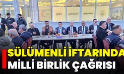 Sülümenli İftarında Milli Birlik Çağrısı