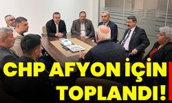 CHP Afyon için toplandı!