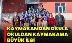 Kaymakamdan Okula, Okuldan Kaymakama Büyük İlgi