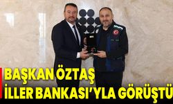 Başkan Öztaş, İller Bankası’yla Görüştü