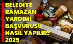 Belediye Ramazan Yardımı Başvurusu Nasıl Yapılır? 2025