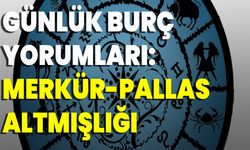 Günlük Burç Yorumları: Merkür-Pallas Altmışlığı