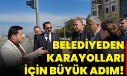 Belediyeden Karayolları İçin Büyük Adım!