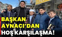 Başkan Aynacı’dan hoş karşılaşma!