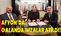 Afyon’da o alanda imzalar atıldı!