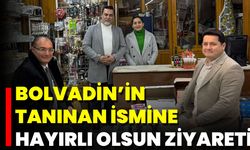 Bolvadin’in Tanınan İsmine Hayırlı Olsun Ziyareti