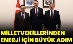 Milletvekillerinden Enerji İçin Büyük Adım!