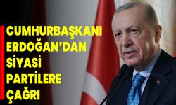 Cumhurbaşkanı Erdoğan’dan Siyasi Partilere Çağrı