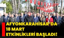 Afyonkarahisar’da 18 Mart etkinlikleri başladı!