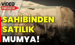 Sahibinden satılık mumya!