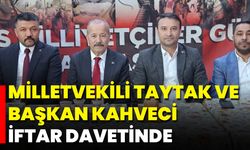 Milletvekili Taytak Ve Başkan Kahveci İftar Davetinde