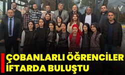 Çobanlarlı Öğrenciler İftarda Buluştu