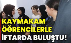 Kaymakam öğrencilerle iftarda buluştu!