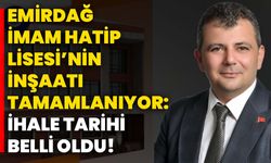 Emirdağ İmam Hatip Lisesi’nin İnşaatı Tamamlanıyor: İhale Tarihi Belli Oldu!