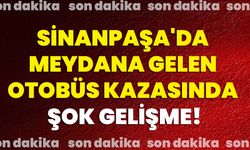 Sinanpaşa'da Meydana Gelen Otobüs Kazasında Şok Gelişme!