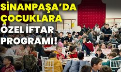 Sinanpaşa’da çocuklara özel iftar programı!