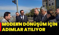 Modern Dönüşüm İçin Adımlar Atılıyor