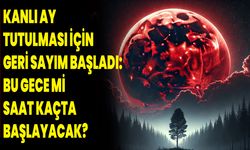 Kanlı Ay Tutulması İçin Geri Sayım Başladı: Bu Gece Mi, Saat Kaçta Başlayacak?