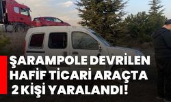 Şarampole devrilen hafif ticari araçta 2 kişi yaralandı!