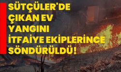 Sütçüler'de çıkan ev yangını itfaiye ekiplerince söndürüldü!