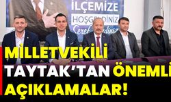 Milletvekili Taytak’tan Önemli Açıklamalar!