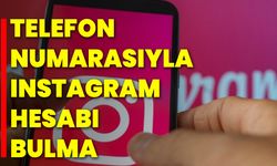 Telefon Numarasıyla Instagram Hesabı Bulma