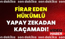 Firar Eden Hükümlü, Yapay Zekadan Kaçamadı!