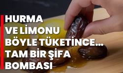 Hurma ve Limonu böyle tüketince… Tam bir şifa bombası