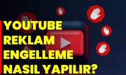 Youtube Reklam Engelleme Nasıl Yapılır?