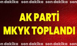 AK Parti MKYK toplandı